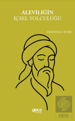 Aleviliğin İçsel Yolculuğu
