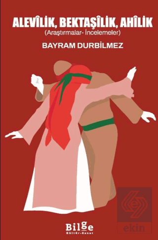 Alevilik, Bektaşilik, Ahilik