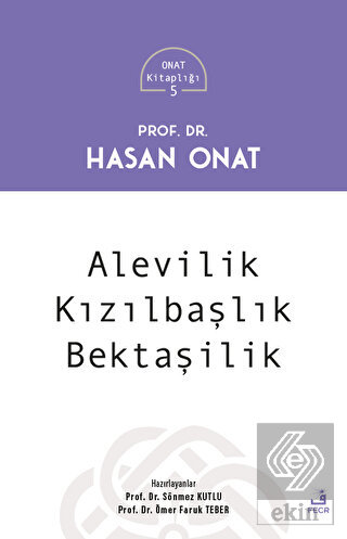 Alevilik - Kızılbaşlılık - Bektaşilik