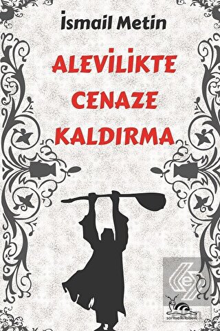 Alevilikte Cenaze Kaldırma