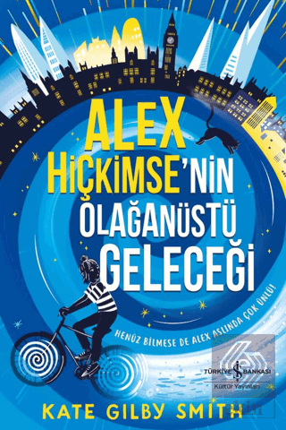 Alex Hiçkimse'nin Olağanüstü Geleceği