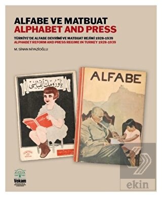 Alfabe ve Matbuat - Türkiye'de Alfabe Devrimi ve M