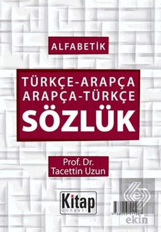 Alfabetik Türkçe-Arapça Arapça-Türkçe Sözlük