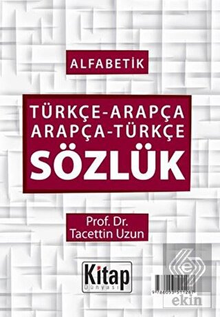 Alfabetik Türkçe-Arapça Arapça-Türkçe Sözlük