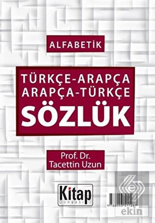 Alfabetik Türkçe-Arapça Arapça-Türkçe Sözlük