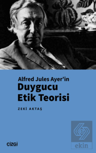 Alfred Jules Ayer'in Duygucu Etik Teorisi