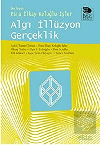Algı İllüzyon Gerçeklik