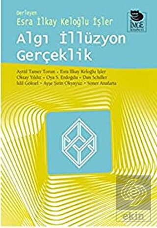 Algı İllüzyon Gerçeklik