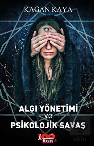 Algı Yönetimi ve Psikolojik Savaş