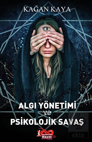 Algı Yönetimi ve Psikolojik Savaş