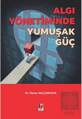 Algı Yönetiminde Yumuşak Güç