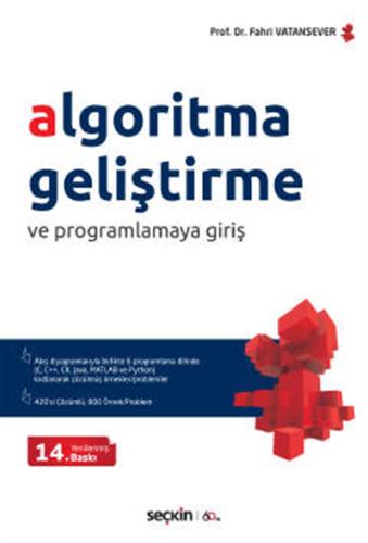 Algoritma Geliştirme ve Programlamaya Giriş Akış d