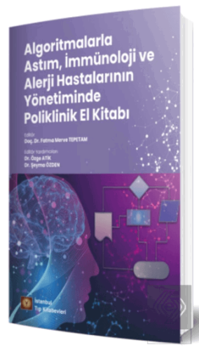Algoritmalarla Astım, İmmünoloji ve Alerji Hastala