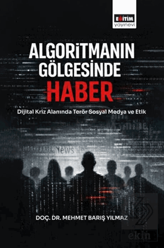 Algoritmanın Gölgesinde Haber