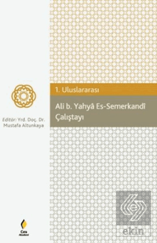 Ali b. Yahya Es-Semerkandi Çalıştayı