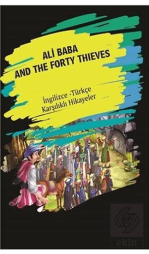 Ali Baba And The Forty Thıeves (İngilizce Türkçe K