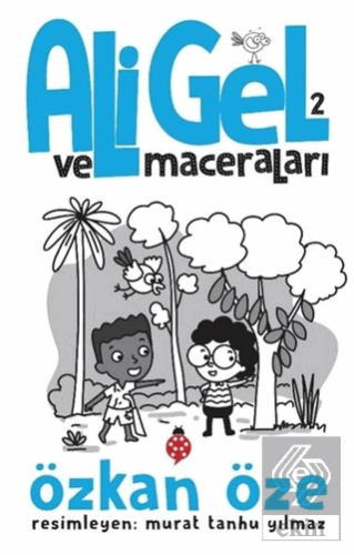 Ali Gel ve Maceraları -2