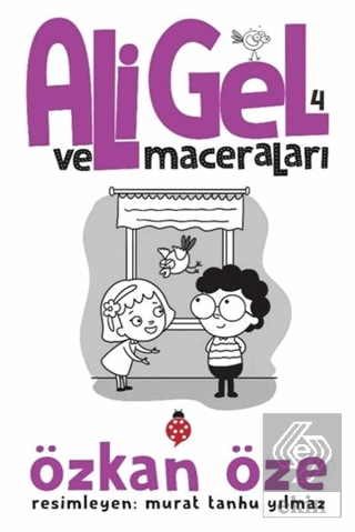 Ali Gel ve Maceraları -4