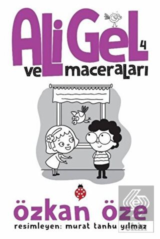Ali Gel ve Maceraları -4