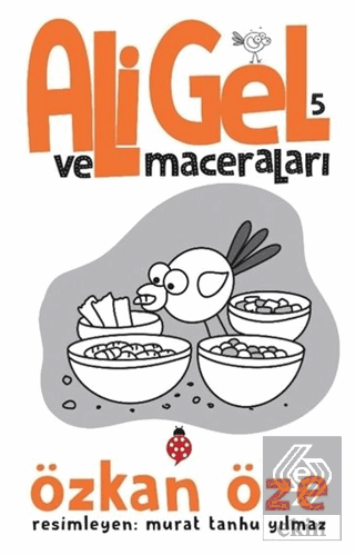 Ali Gel ve Maceraları -5