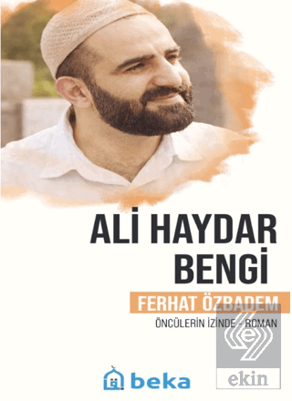 Ali Haydar Bengi Ferhat Özbadem Beka Yayınları Satın Al - ekinkitap.co