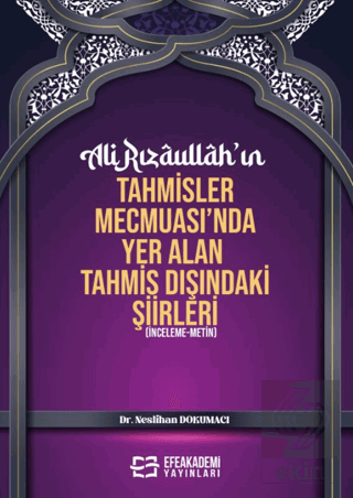 Ali Rızaullah'ın Tahmisler Mecmuası'nda Yer Alan Tahmis Dışındaki Şiir