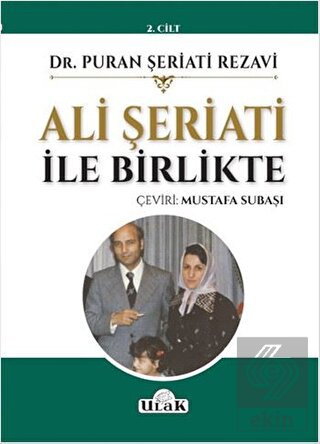 Ali Şeriati İle Birlikte (2.Cilt)