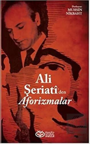 Ali Şeriati'den Aforizmalar