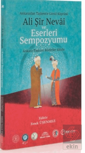 Ali Şir Nevai ve Eserleri Sempozyumu