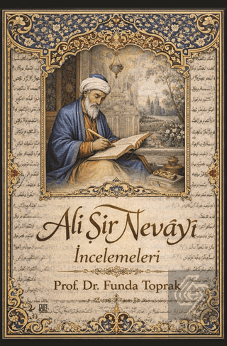 Ali Şir Nevayi İncelemeleri