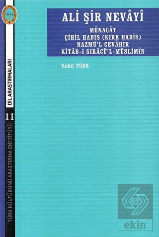 Ali Şir Nevayi Münacat Çihil Hadis (Kırk Hadis) Na
