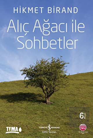 Alıç Ağacı ile Sohbetler