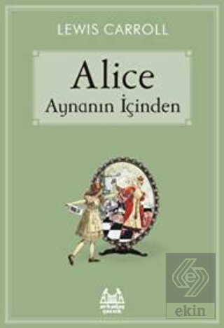 Alice Aynanın İçinden