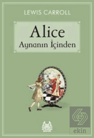 Alice Aynanın İçinden