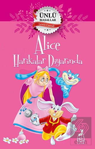 Alice Harikalar Diyarında – Ünlü Masallar