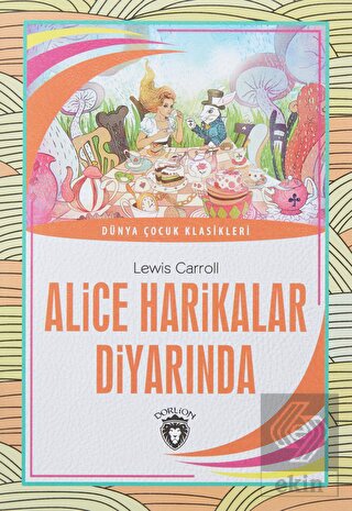 Alice Harikalar Diyarında