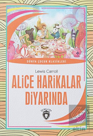 Alice Harikalar Diyarında