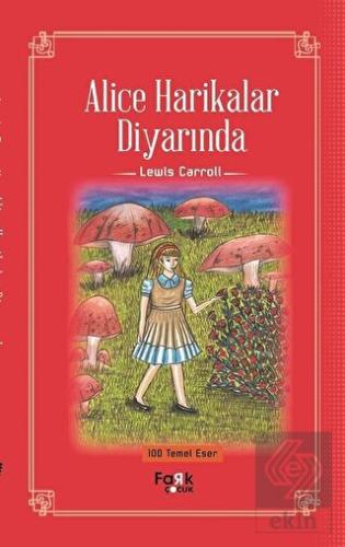 Alice Harikalar Diyarında
