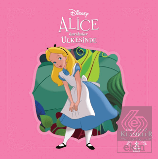 Alice Harikalar Ülkesinde - Disney Unutulmaz Klasi
