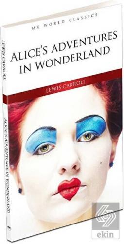 Alice\'s Adventures In Wonderland - İngilizce Roman