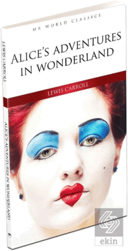 Alice\'s Adventures In Wonderland - İngilizce Roman