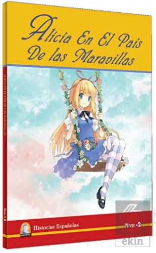 Alicia En El Pais De las Maravillas (Nivel 2)