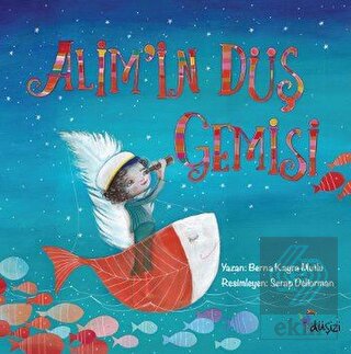 Alim'in Düş Gemisi