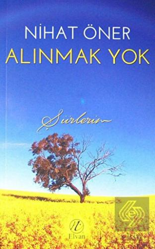 Alınmak Yok