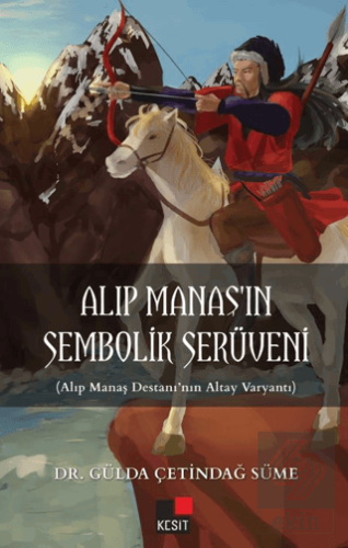 Alıp Manaşın Sembolik Serüveni