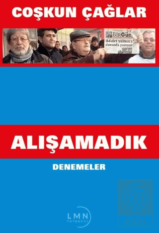 Alışamadık Denemeler