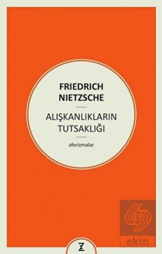 Alışkanlıkların Tutsaklığı