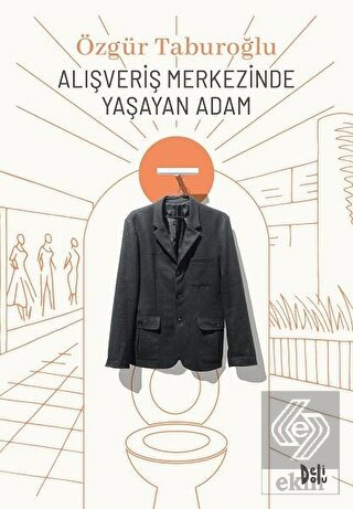 Alışveriş Merkezinde Yaşayan Adam