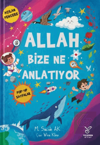 Allah Bize Ne Anlatıyor