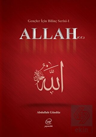 Allah (C.C) - Gençler İçin Bilinç Serisi 1